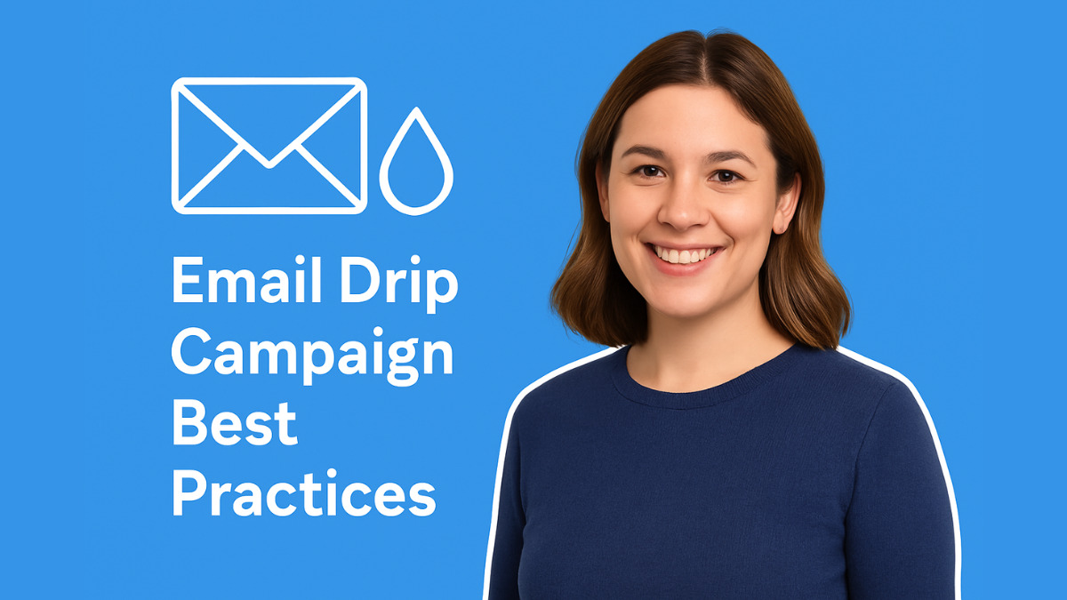 drip campaign best practices