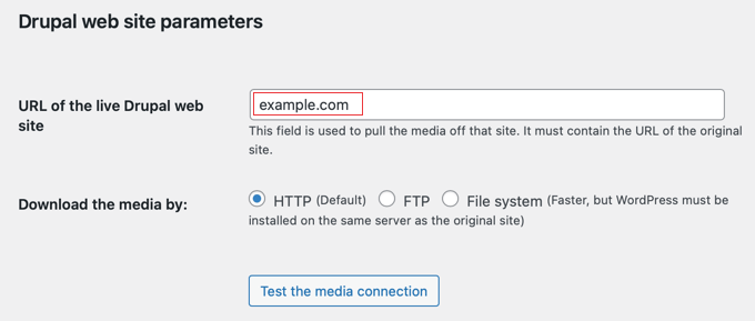 Entering the URL of the Drupal Site to Be Imported