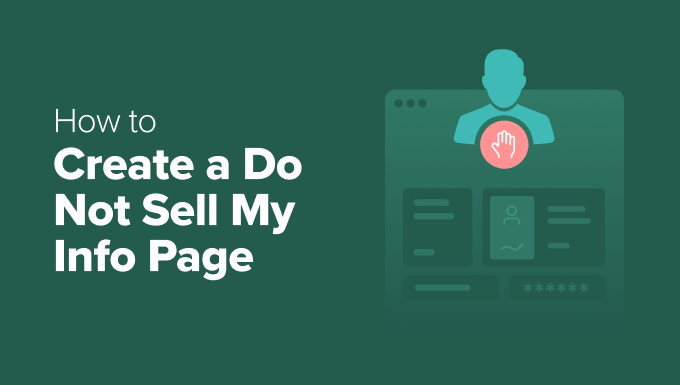 How to Create a Do Not Sell My Info Page in WordPress