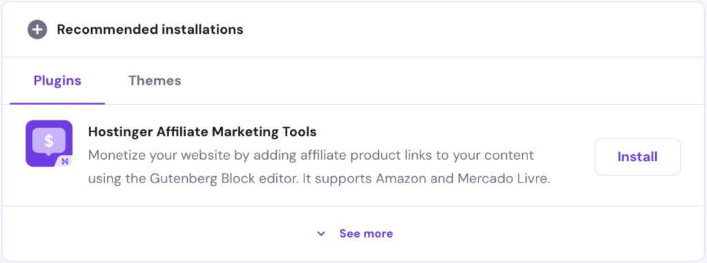 Hostinger Affiliate Marketing Tools plugin in Recommended installations.