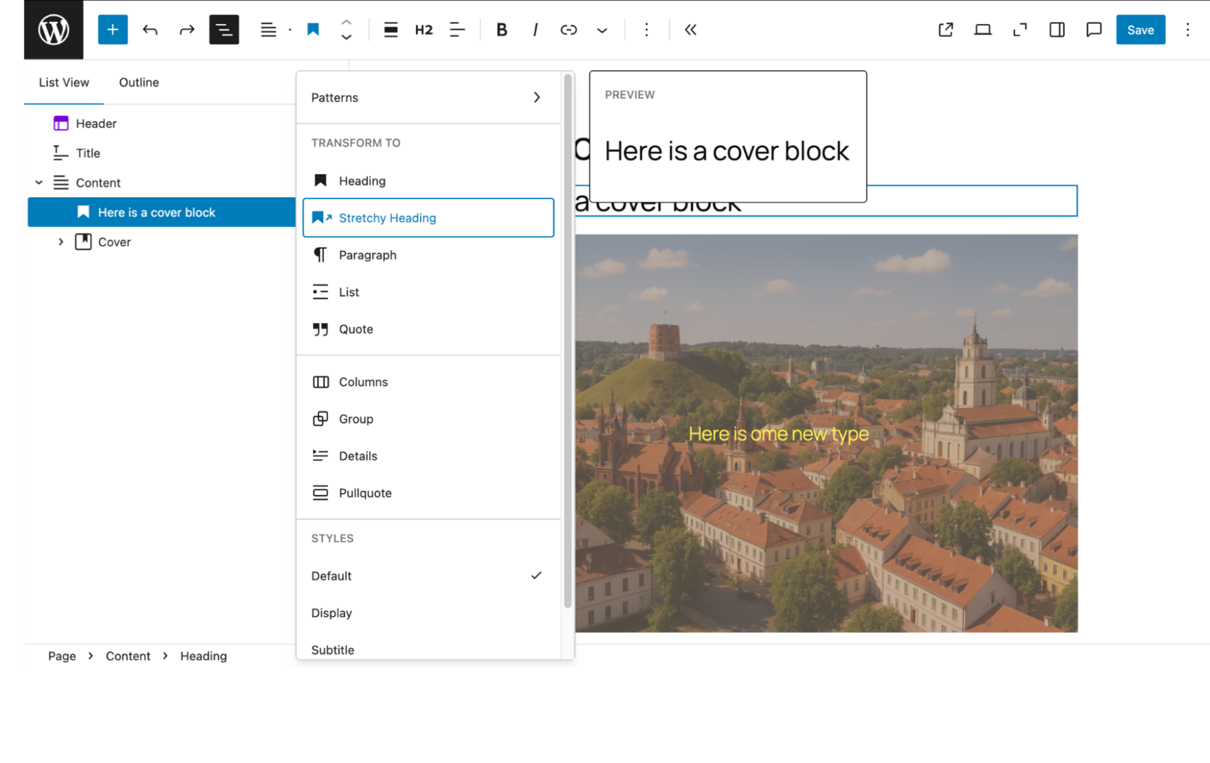 Heading block transform menu with the "Stretchy heading" option highlighted