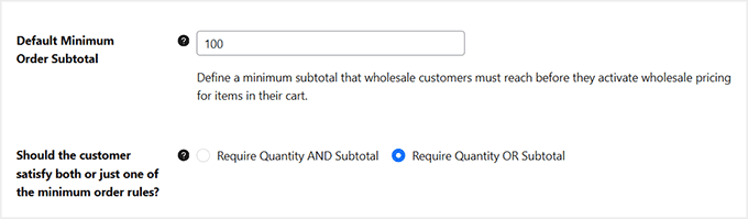Add default minimum order subtotal in Wholesale Prices